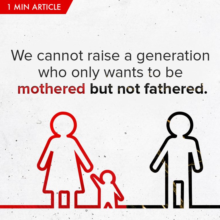 We Cannot Raise a Generation Who Only Wants To Be Mothered But Not Fathered
