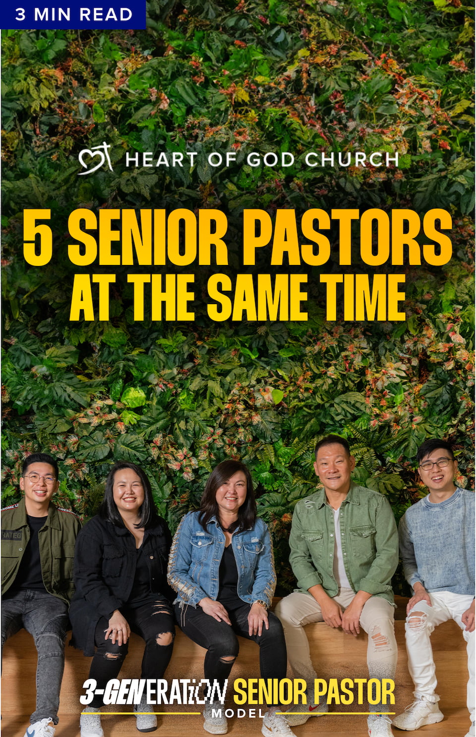 5 Senior Pastors at the Same Time Article on the 3-Generation Senior Pastor Model